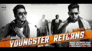 Youngster Returns Jassi Gill & Babbal Rai Full HD Song  2015