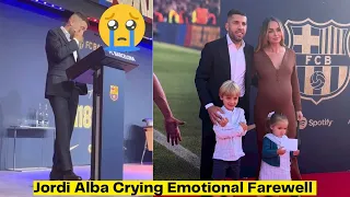 😭 Jordi Alba Crying, Emotional Farewell During Barcelona Farewell Event.