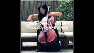 Lauren Daigle-You Say-Cello Cover by Nurmira