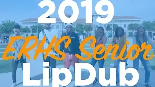 ERHS Senior LipDub 2019