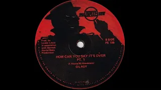Gilroy Sidden – How Can You Say It's Over l LOVERSROCK