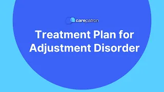 Treatment Plan for Adjustment Disorder