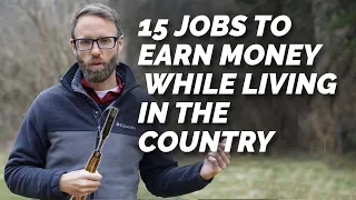 15 Jobs You Can Do While You Live In The Country