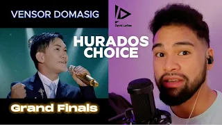 VENSOR DOMASIG "Hurados Choice" Grand Finals Performance TNT Year 7 - SINGER HONEST REACTION