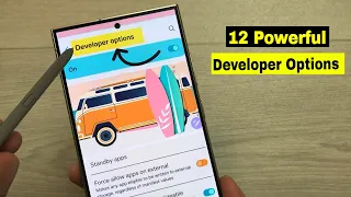 Samsung Galaxy S24 Ultra - 12 Best Developer Options for Better Performance