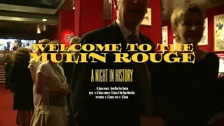 The Moulin Rouge Part One