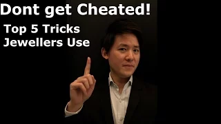 Dont get Cheated: Top 5 tricks Jewellers Use