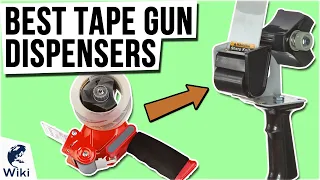 10 Best Tape Gun Dispensers 2020