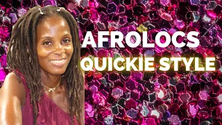 AfroLocs Quickie Style