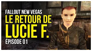 FALLOUT NEW VEGAS #01 LUCIE FERPENNY DÉBARQUE DANS LE MOJAVE ! LET'S PLAY FR