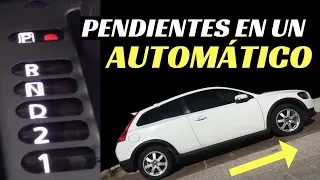 SUBIR Y BAJAR PENDIENTES EN UN AUTOMÁTICO | Velocidad Total