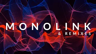 Monolink & Remixes - Melodic Techno - Tale Of Us - ARTBAT - Ben Bohmer - Adam Beyer