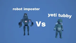 Imposter Vs yeti tubby