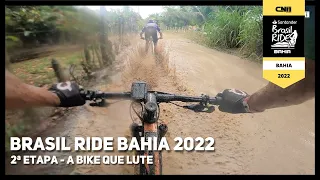 Brasil Ride Bahia 2022 - 2a Etapa Cobertos de Muita Lama | Café na Trilha