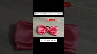 Easy hair bow making at home | how to make hair bows | #shorts #howtomake #hairbows #hairaccessories