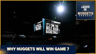 Why The Nuggets Will Win Game 7