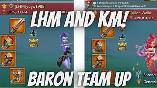 LHM and KM! Tag Team for Baron | Lords Mobile