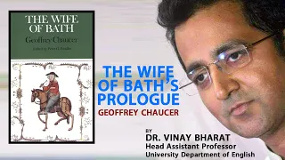 The Wife Of Bath’s Prologue || 10% Hindi || A detailed summary|| By Dr. Vinay Bharat ||