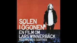 Lars Winnerbäck - Solen I Ögonen, Dokumentärfilm Om Lars Winnerbäck,  DVD 2008