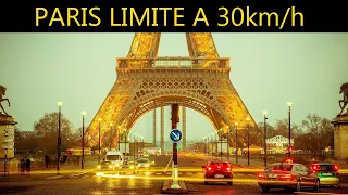 PARIS LIMITÉ À 30km/h !!!