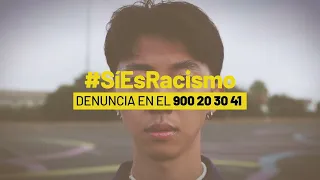 #SíEsRacismo (90'')