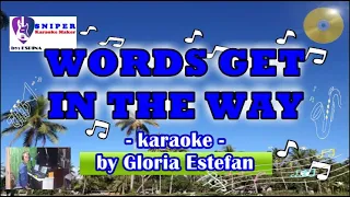 WORDS GET IN THE WAY karaoke by Gloria Estefan