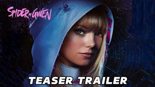 SPIDER-GWEN - Teaser Trailer | Fan Made | Marvel Studios + Sony | Emma Stone