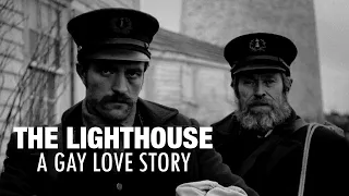 The Gay Subtext of The Lighthouse