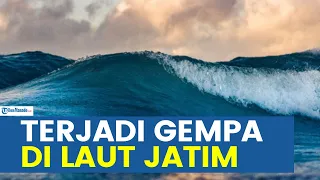 LAUT JAWA TIMUR BARU SAJA DIGUNCANG GEMPA PAGI INI SELASA 21 MEI 2024, INFO BMKG BERPUSAT DI PACITAN