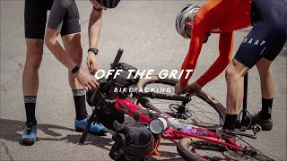 OFF THE GRIT - MTB BIKEPACKING ADVENTURE