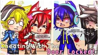 💥CHEATING WITH THE DOOR LOCKED PRANK 💥 GACHA CLUB {Gone Wrong} #gacha #gachaclub