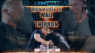 JAMES WALL Vs. JOHN THERRIEN - LEFT HAND - ARM WARS ‘IRON HOUSE 3’ OFFICIAL FILM