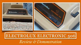 1980's Electrolux Electronic 506 Upright Vacuum Cleaner Review & Demonstration