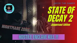 State Of Decay 2 Juggernaut Edition Hostile Enclave // Feeding Hostile Enclave to a Massive Horde!