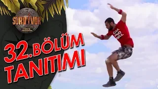 32. Bölüm Tanıtımı | Survivor Türkiye - Yunanistan