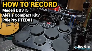 Paano Magrecording (How To Record Medeli DD315 Alesis Compact Kit7