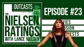 THE NIELSEN RATINGS 23 - WEEKLY TV/FILM ROUND UP & CHAT with special guests.