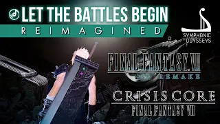 Final Fantasy VII: Remake - Let the Battles Begin REIMAGINED