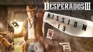 Desperados 3 Walkthrough: Mission 13 (hard difficulty) [no commentary]