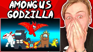 AMONG KAIJU Godzilla in Among Us REACTION