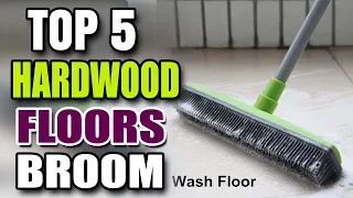 Best Broom For Hardwood Floors And Pet Dog Hair