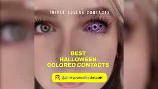 Top rated Halloween Colored Contacts from 22mm sclera lenses to 17mm mini sclera colored contacts