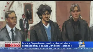 Justice Department Seeking To Reinstate Death Penalty Against Dzhokhar Tsarnaev