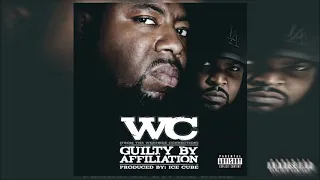 WC - Guilty By Affiliation FULL ALBUM