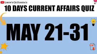 MAY 21-31 | 10 Days current affairs quiz | RRB PO MAINS 2020 | CA FUNSTA | Mr.Liwin