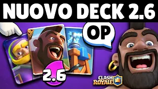 FINALMENTE NUOVO DECK 2.6 META DOMATORE! - Clash Royale