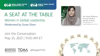 A Seat at the Table: Women in Global Leadership Featuring H.R.H. Reema bint Bandar Al Saud