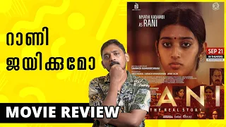 Rani Review Malayalam | Unni Vlogs Cinephile