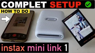 Instax Mini Link Setup, Install Film, Connect To Smart Phone, Print Photos, Print Quality Review.