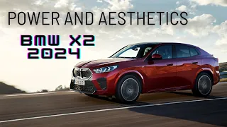 Power and Aesthetics: The Real Face of BMW X2